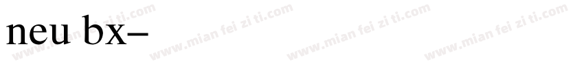 neu bx字体转换